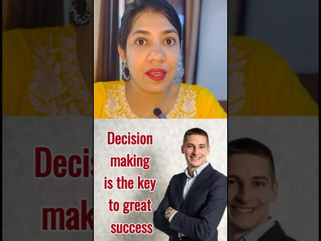 Decision making is the key to great success || #corporatetrainer #lifecoach #shorts