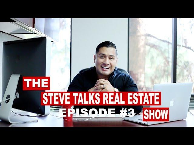 Steve Talks Real Estate Show Episode #3: Buyer Tips and Negotiation Strategies