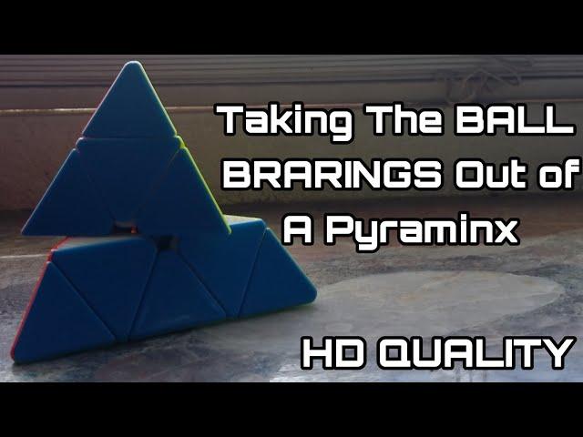 Taking The Ball Bearings Out Of A Pyraminx | Humble Cuber