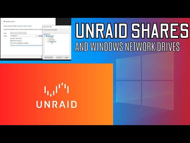 Set Up UnRaid Shares for Windows