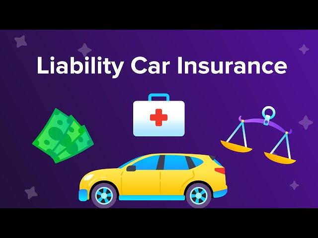 What is Liability Car Insurance?