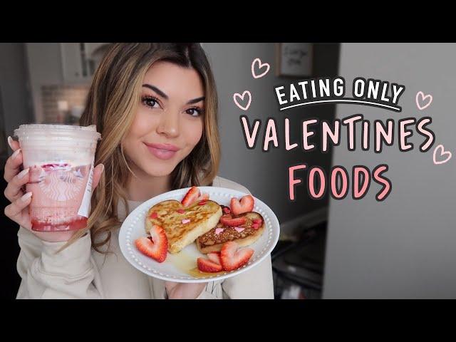 Eating only Valentine's Foods for 24 HOURS!