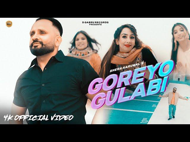 Goreyo Gulabi | Shera Haruwal | Deep Royce | Full Video #punjabi #viral #trending #newpunjabisong