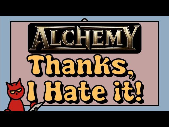 Magic Arena's Alchemy is Terrible, I HATE IT, and Why I'll Never Play