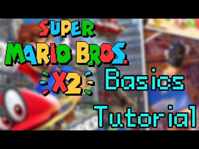 Super Mario Bros. X2 - Basics Tutorial