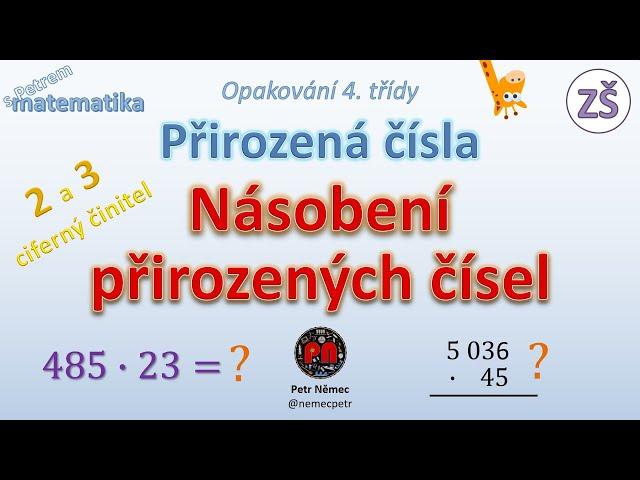 Násobení čísel dvojciferným a trojciferným činitelem - matematika ZŠ 5. třída