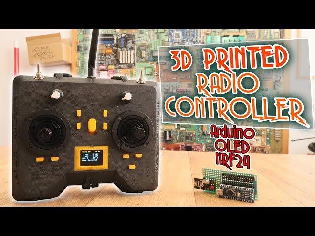 3D printed Radio Controller - Arduino&NRF24