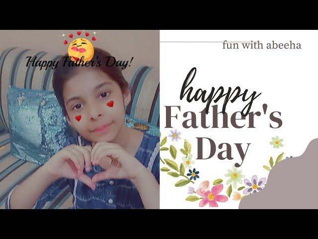 Happy fathers day||Fathers day message||Fathers day card ideas||#funwithabeeha #youtube