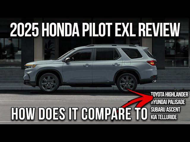 2025 Honda Pilot EXL Review