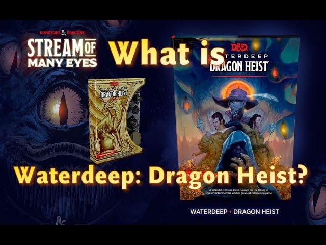 What is Waterdeep: Dragon Heist? (D&D 5e) | Nerd Immersion