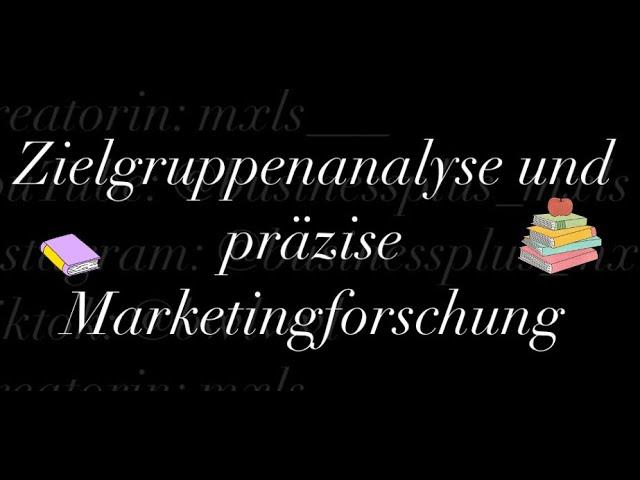 Zielgruppenanalyse und präzise Marketingforschung