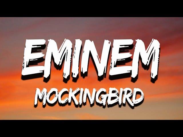 Eminem - Mockingbird (Lyrics)- Leydown