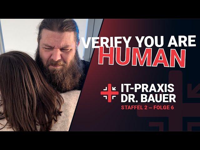 IT-Praxis Dr. Bauer | Staffel 2 - Folge 6 | CAPTCHA & Kilian