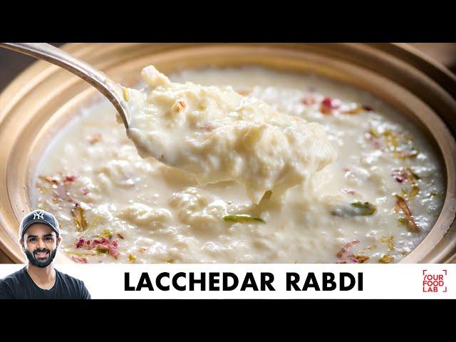 Lacchedar Rabdi Recipe | प्योर दूध से बनाइयें हलवाई जैसी लच्छेदार रबड़ी | Chef Sanjyot Keer