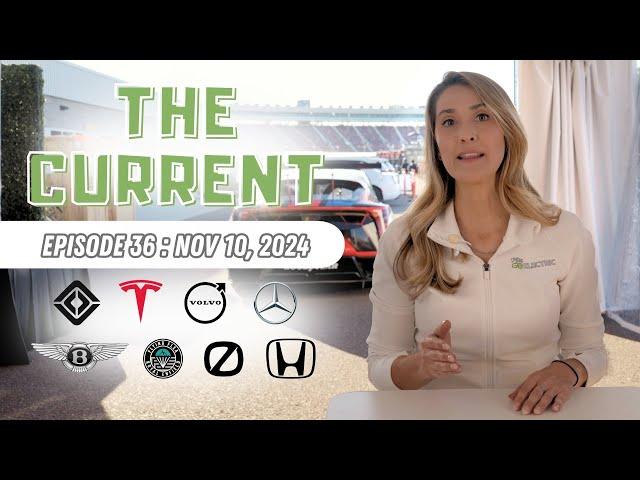 The Current : Weekly EV News Ep#36 Nov 10, 2024