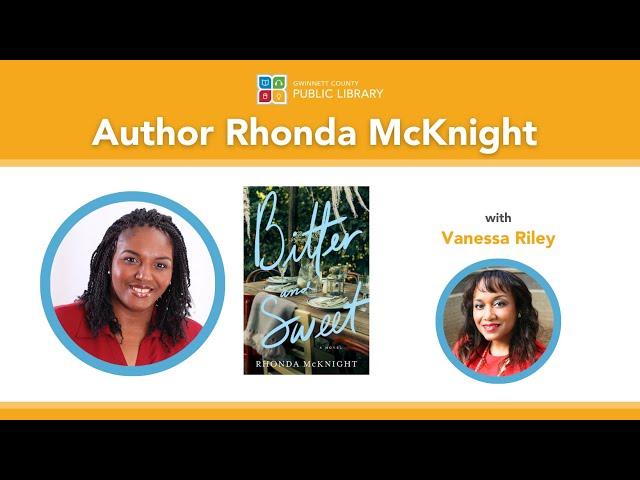 Author Talk with Rhonda McKnight | Bitter & Sweet