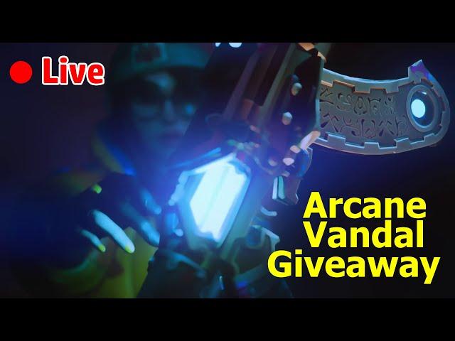 Valorant Arcane Vandal Giveaway Live Stream