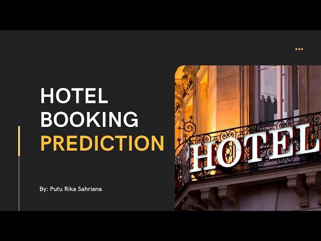 Can We Predict Cancellation Bookings from Hotel Customers? || Hotel Booking Prediction Data Science