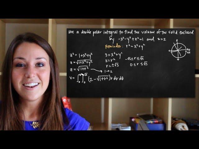 Double polar integral to find the volume of the solid (KristaKingMath)