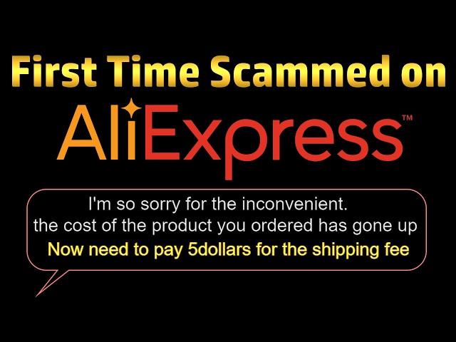 First Time Being Scammed on Aliexpress (Scam Awareness Series)