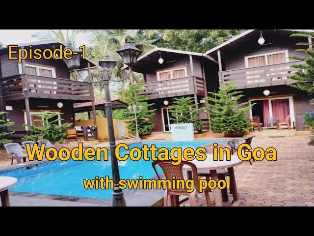 Wooden Cottages in Goa (with a swimming pool) |episode 1- Goa series | Wenzet Cottages| Goa#goa#stay