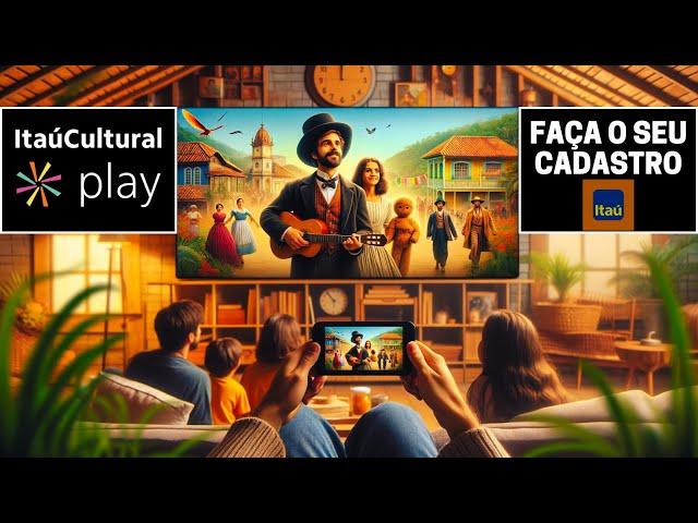 ITAÚ CULTURAL PLAY: Faça o Seu Cadastro