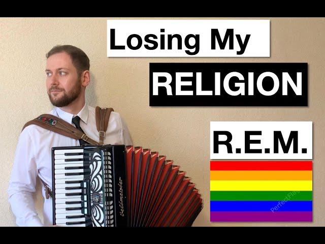 Losing My Religion - R.E.M. (Accordion Cover)