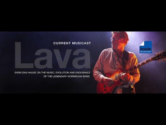 Inside MusiCast welcomes Svein Dag Hauge of LAVA! (Episode 283)