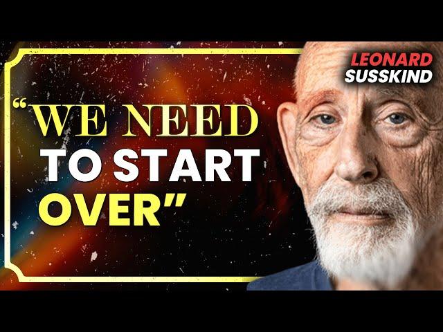 The Crisis in String Theory is Worse Than You Think | Leonard Susskind