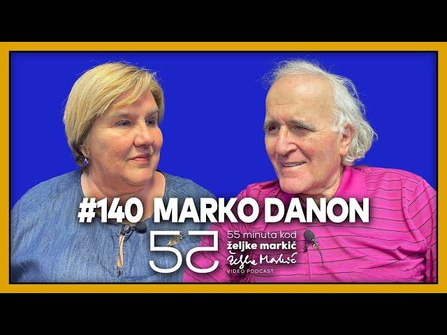 55 minuta kod Željke Markić #140 - Marko Danon