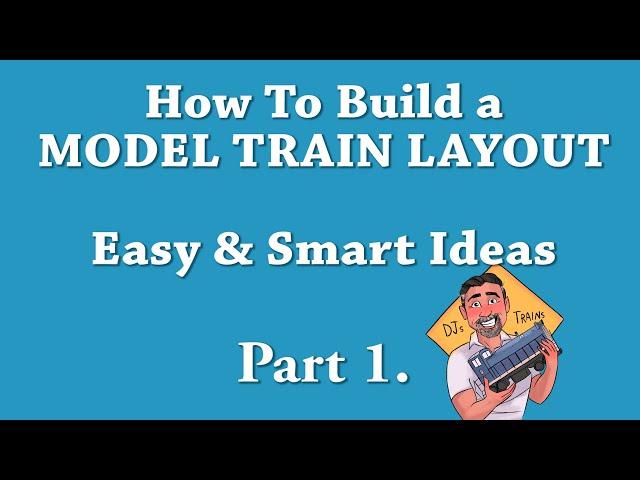 How To Build a MODEL TRAIN LAYOUT.  Easy and Smart Ideas