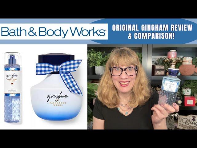 Bath & Body Works Original GINGHAM Review & Comparison!