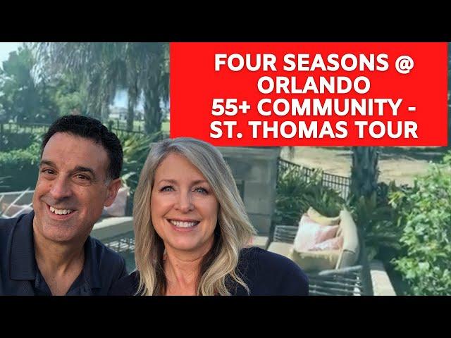 55+ Four Seasons at Orlando | New Home Tour | Saint Thomas Model close to Disney