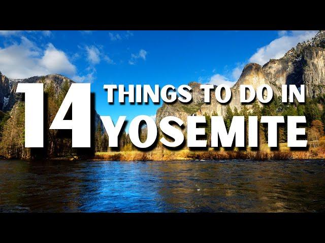 TOP 14 Things To Do In Yosemite National Park | Yosemite Travel Guide