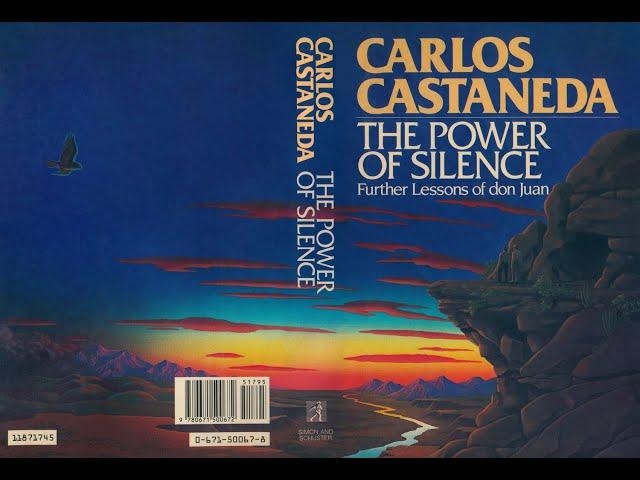 1987  Carlos Castaneda - The Power of Silence