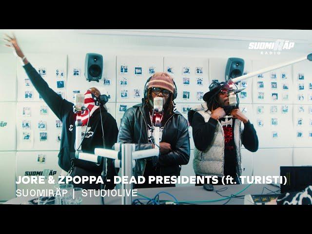 STUDIOLIVE:  Jore & Zpoppa feat. Turisti  - Dead Presidents