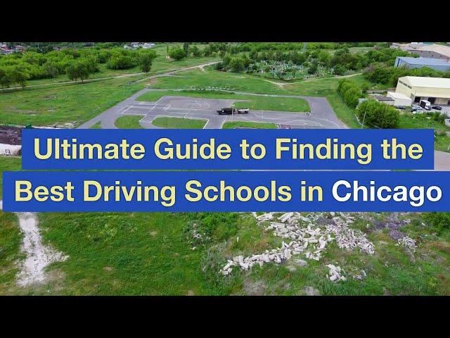 Ultimate Guide to Finding the Best Driving Schools in Chicago