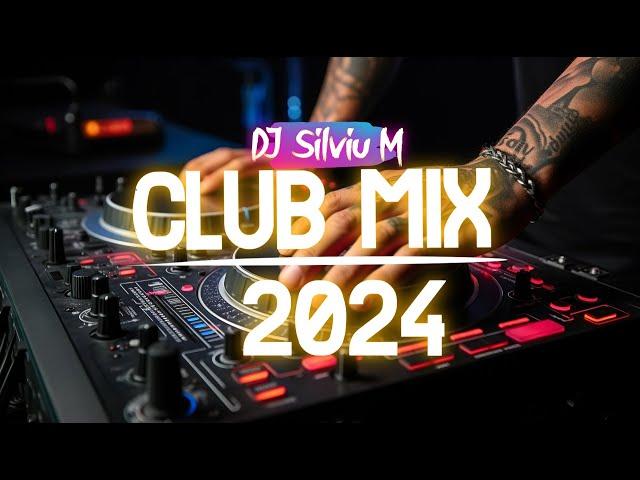 Music Mix 2024 | Party Club Dance 2024 | Best Remixes Of Popular Songs 2024 MEGAMIX (DJ Silviu M)