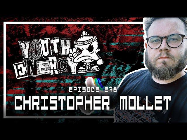 Christopher Mollet [Youth Energy] - Scoped Exposure Podcast 278