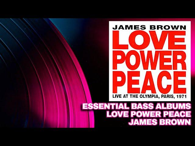Is James Brown's "Love Power Peace" The Greatest Live Album Ever?