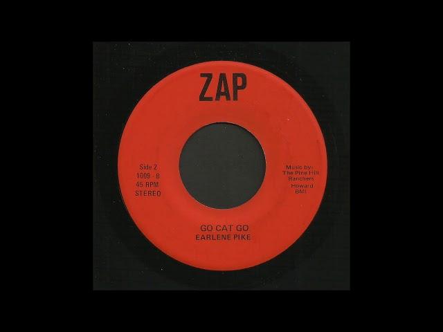 Earlene Pike - Go Cat Go - Bluegrass 45