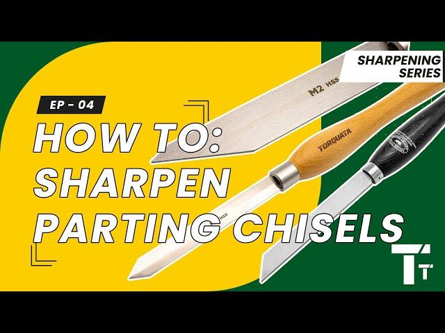 Sharpening For Woodturning: Ep 04 - The Parting Tool | How to sharpen