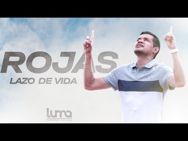 Roger Rojas - Lazo de Vida