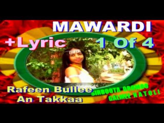 MAWARDI #1 RAFEEN BULLE( Lyric)  LOVELY OROMO MUSIC