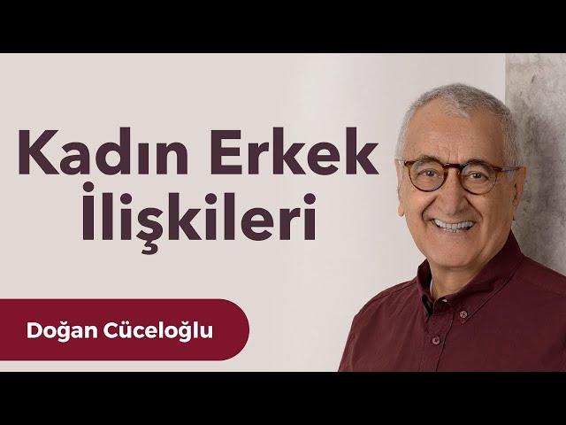 Kadın Erkek İlişkileri