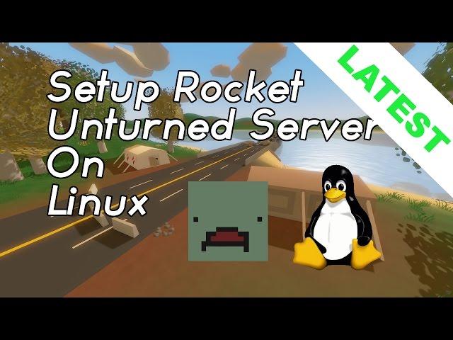 [Tutorial] Setup Rocket Unturned Server on Linux (Outdated)