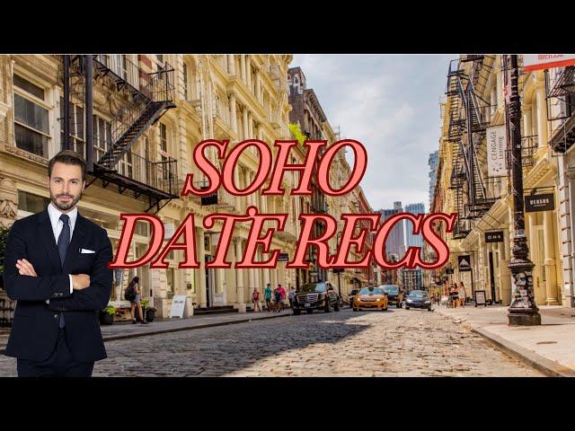 Ultimate Soho Guide: Best Spots & Date Night Recommendations!