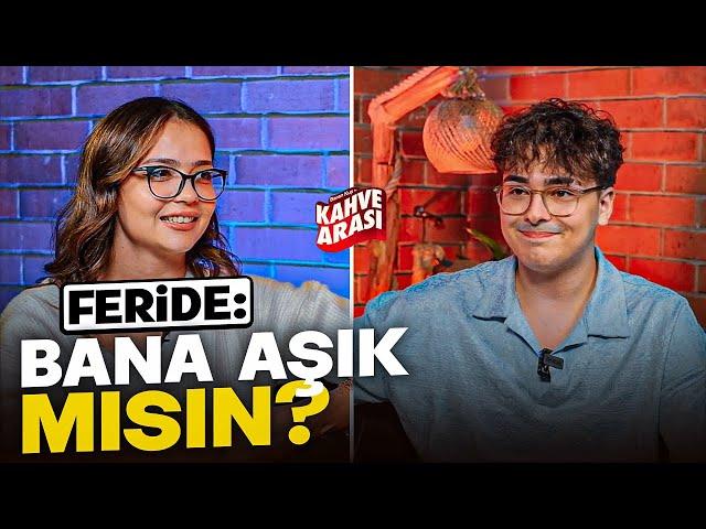 AŞK HAYATI NASIL, KAÇ PARA KAZANIYOR ? | KAHVE ARASI #1 - FERİDE ÖZDİNÇ @ozdincferide