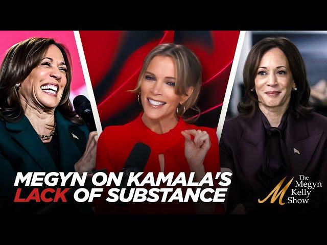 Megyn Kelly Shows Why Kamala's CNN Town Hall Was Such a Disaster As She Can't Answer Basic Questions