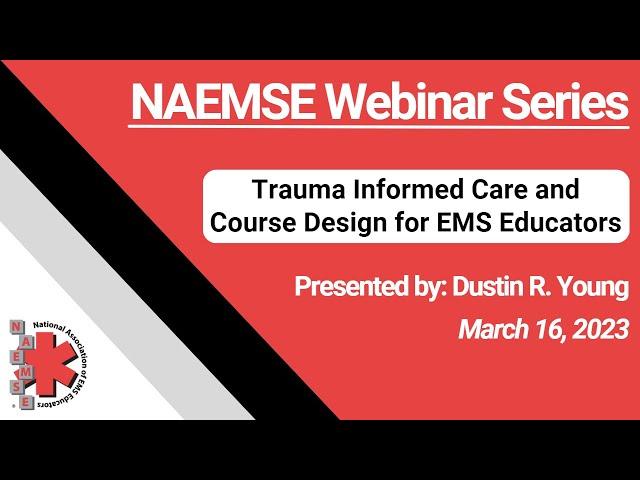 Trauma Informed Care and Course Design for EMS Educators